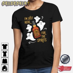 I’m Here For The Spirits Holiday Halloween T-Shirt