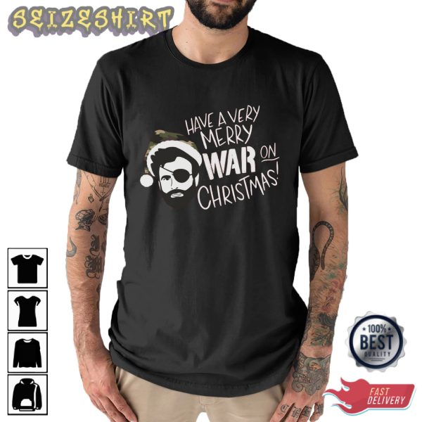 Have A Very Merry War On Christmas Graphic Tee
