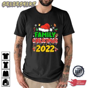 Family Christmas 2022 Best Christmas Graphic Tee