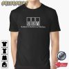 Hamlin Hamlin & McGill Attorneys At Law Movie T-Shirt