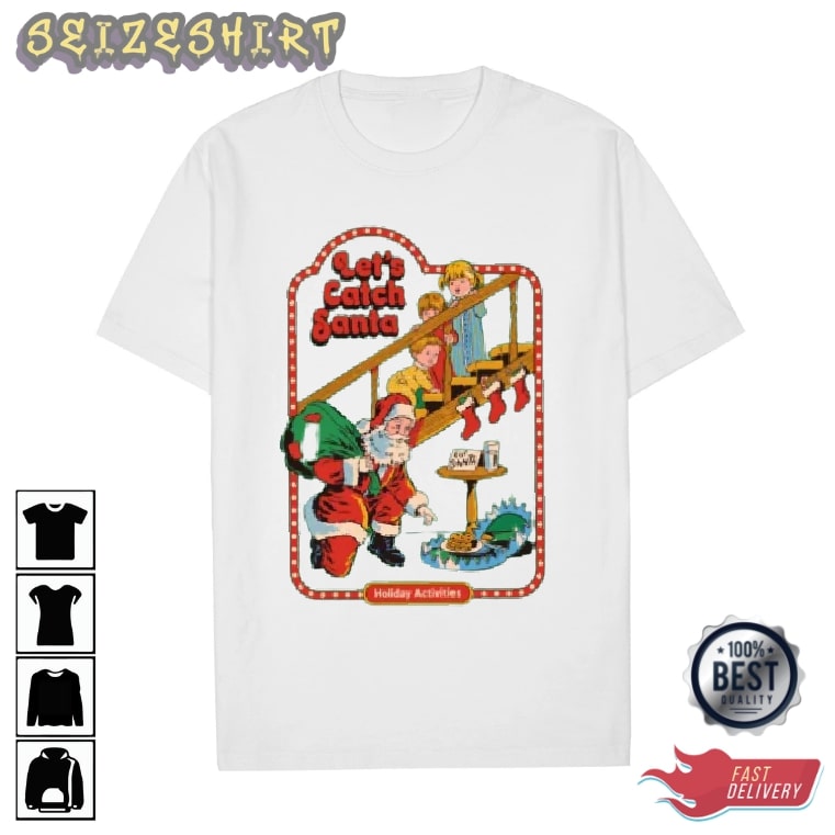 Let's Catch Santa Best Christmas Graphic Tee