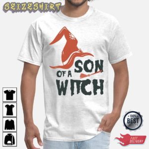 Son Of a Witch Holiday Halloween T-Shirt