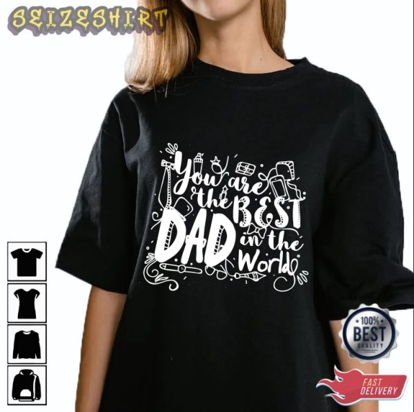 Dad You Are Out Of This World Art Gift For Dad Tee Shirt