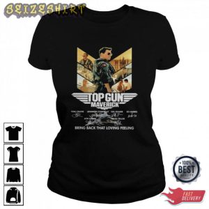 Bring Back That Loving Feeling, Top Gun MaveRick Movie T-Shirt