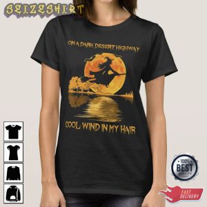 Witch Riding Brooms On A Dark Desert Highways Hall Holiday Halloween T-Shirt