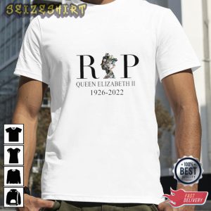 RIP Queen Elizabeth ll 1926 2022 Rest In Peace Majesty The Queen T Shirt