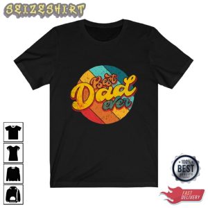 Best Dad Ever Family Graphic Tees