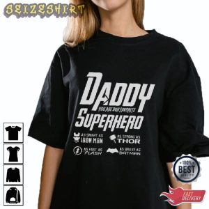 Daddy You Are My Favorite Superhero Family T-Shirt