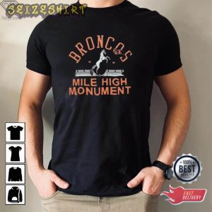 Denver Broncos Mile High Monument Shirt, Broncos Shirt