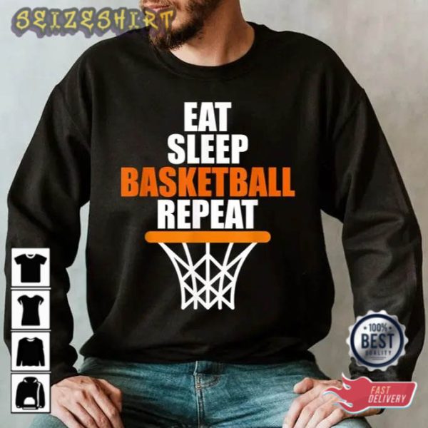 Eat Sleep Basketball Repeat Basketball T shirt