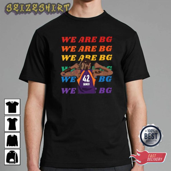Free Brittney Griner We Are Bg 42 Basketball T-Shirt
