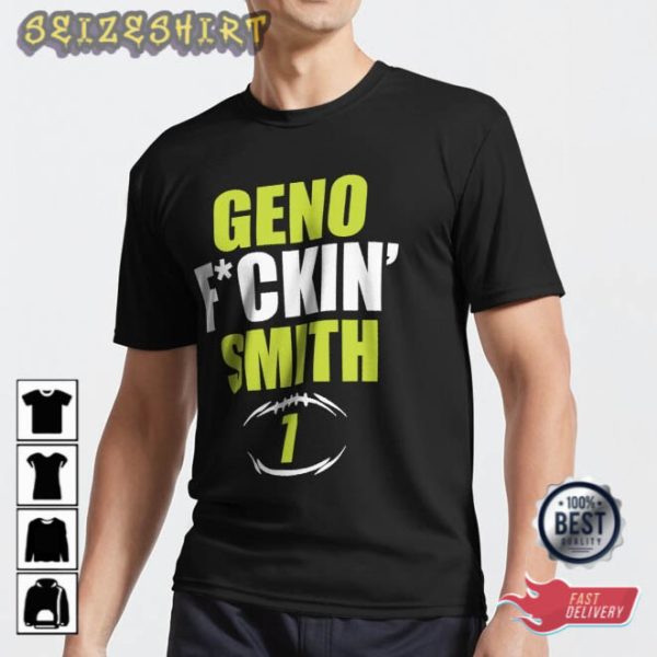 GENO FUCKIN SMITH T-Shirt