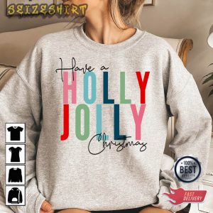 Have A Holly Jolly Christmas Shirts, Family Matching Tee