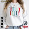 Have A Holly Jolly Christmas Shirts, Family Matching Tee