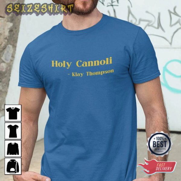 Holy Cannoli NBA Golden State Merch Shirt