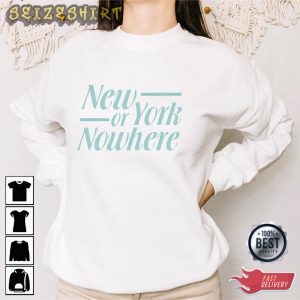 New York Or Nowhere Classic Tee