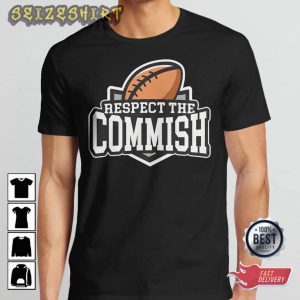 Respect the Commish T-Shirt