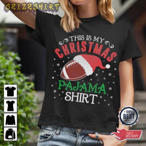 This Is My Christmas Pajama Football Shirt