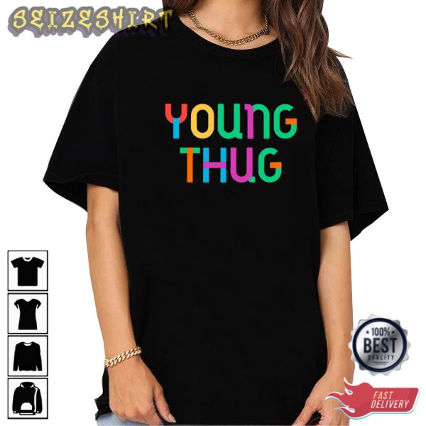 Young Thug Shirt Unisex Merch Tee