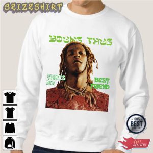 Young Thug That's My Best Friend Shirt