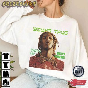 Young Thug That's My Best Friend Shirt