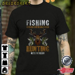 Fishing Solves My Problem Best T-Shirt