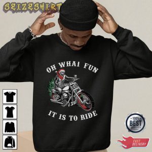 It Is To Ride Christmas Best T-Shirt