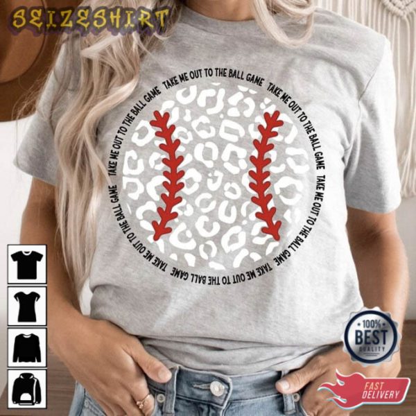 Take Me Out To The Ballgame Baseball T-Shirt