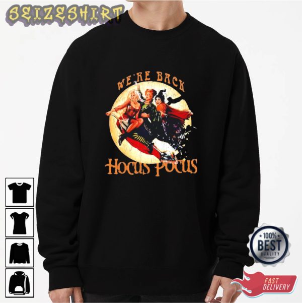 We’re Back Hocus Pocus Best Selling Tee Shirt Long Sleeve Shirt