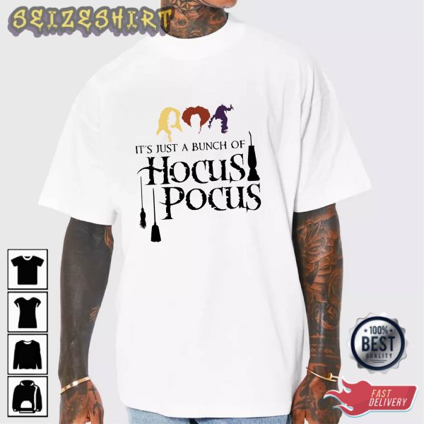 It’s Just A Bunch Of Hocus Pocus 2022 Tee Shirt Long Sleeve Shirt