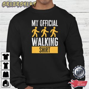 My Official Walking Graphic Tee Shirt