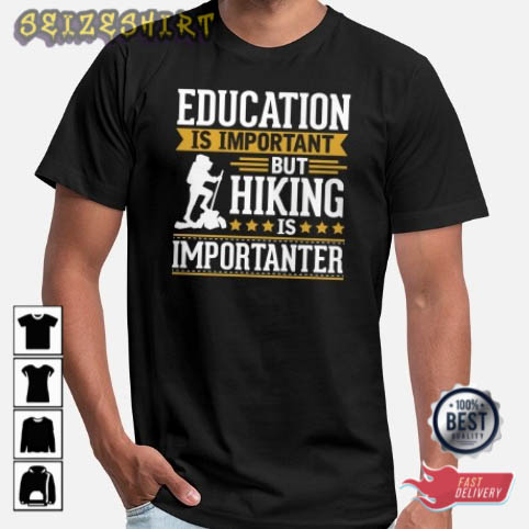 Wicking Shirts For Hiking T-shirt Design