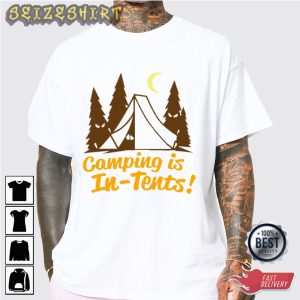Camping Is In-Tents Camping Unisex Cotton Tee