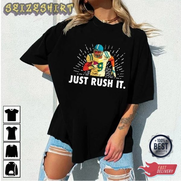 Just Rush It Football Trending Graphic Tee