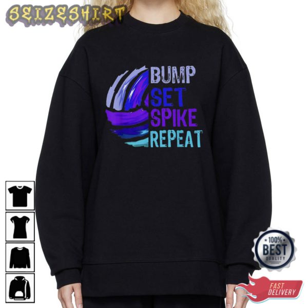 Bump Set Spike Repeat Volleyball T-Shirt