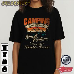 Funny Quotes Gifts For Camping Lovers T-shirt