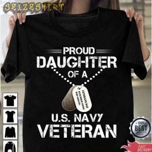 Proud Daughter Of A US Navy Veteran T-Shirt