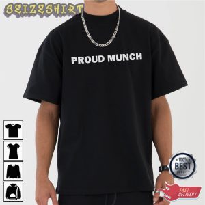 Proud Munch Trending Essential Shirt