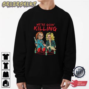 We're goin Killing Chucky Horror Graphic Tee