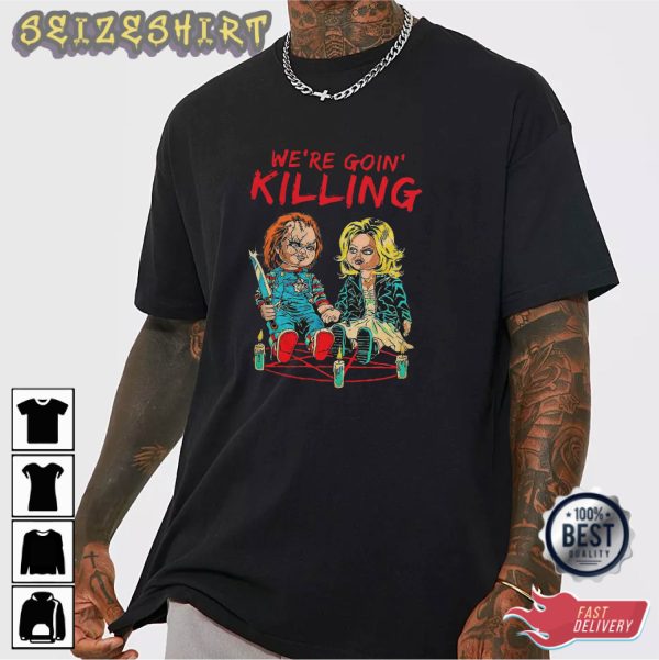 We’re goin Killing Chucky Horror Graphic Tee