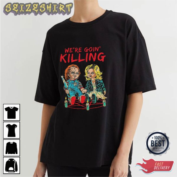 We’re goin Killing Chucky Horror Graphic Tee