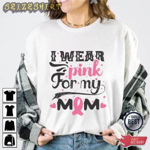 I Wear Pink For My Mom Essential Shirt