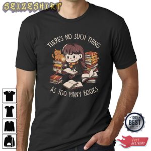 Too Many Books Trendy T-Shirt