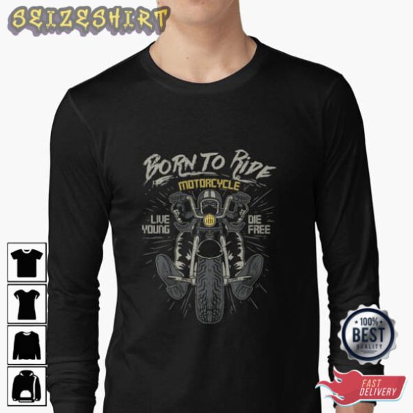 Born To Ride Motorcycle T-shirt Design
