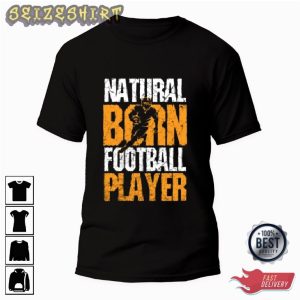 Natural Born Football Player Trending Graphic Tee
