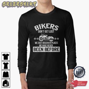 Biker Don't Get Lost T-shirt Design