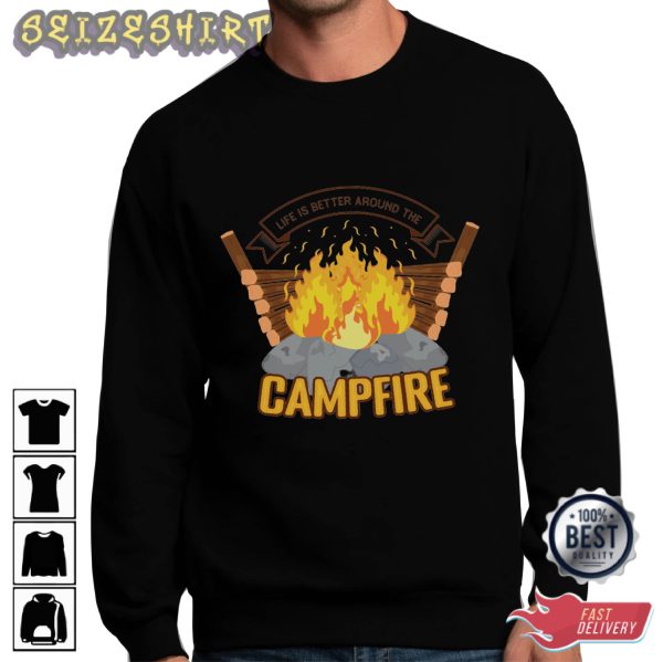 Life Is Better Around The Campfire Graphic Cotton Unisex Tee