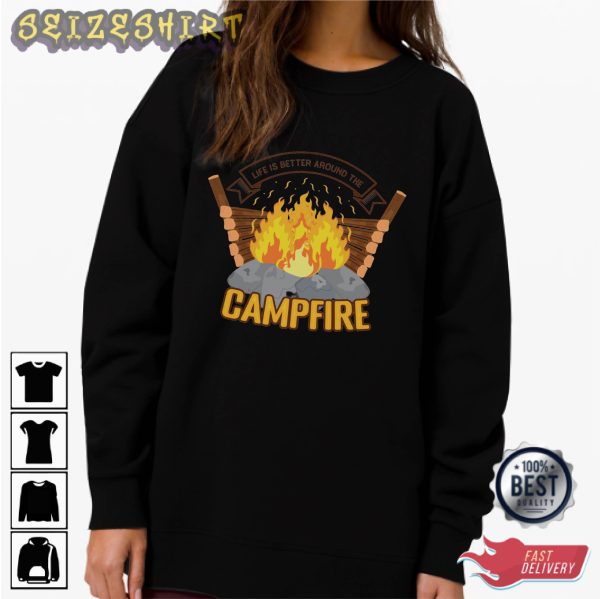Life Is Better Around The Campfire Graphic Cotton Unisex Tee