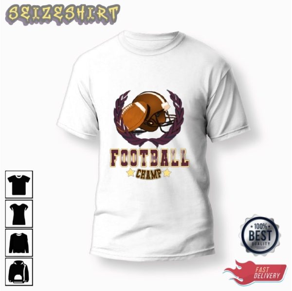 Hot Trendy Football Champ Graphic Football Player Gift T-Shirt