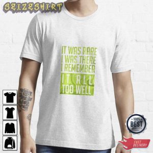 I Remember It All Too Well T-shirt Design